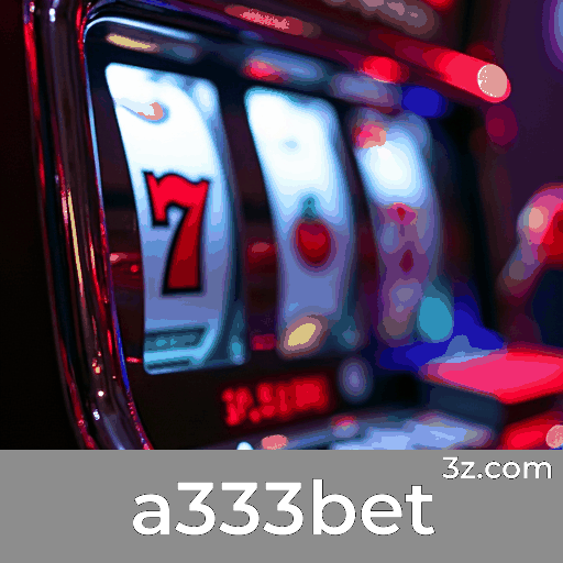 a333bet: Descubra os Generosos Bônus e Promoções!