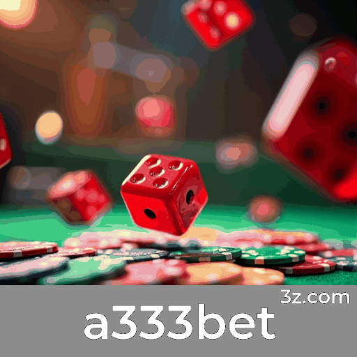 A333bet: A Emoção dos Jogos de Cassino e Chance de Ganhar!